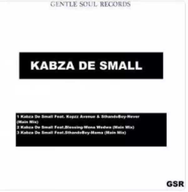 Kabza De Small - Wena Wedwa Ft. Blessing
